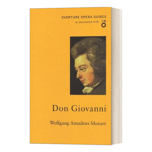 完整德语原版 书籍 Giovanni 进口英语原版 英文版 剧本及英译文 歌剧序曲指南 唐·乔望尼 莫扎特 Don 英文原版