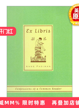 英文原版 Ex Libris Confessions of a Common Reader 书趣 一个普通读者的自白 英文版 进口英语原版书籍