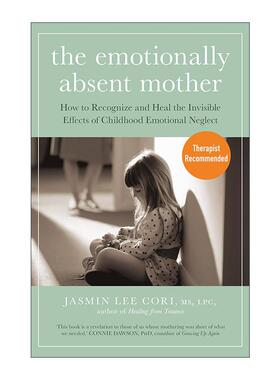 英文原版 The Emotionally Absent Mother 情感忽视 如何克服母亲情感缺席的影响 英文版 进口英语原版书籍