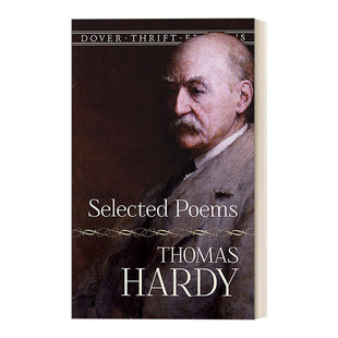 Editions 托马斯哈代诗歌选集 Thomas 英文原版 书籍 Poems Selected Dover 进口英语原版 英文版 Thrift Hardy