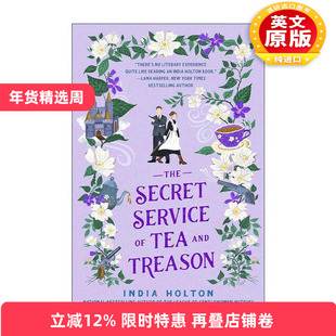 英文原版 The Secret Service of Tea and Treason 茶与叛国秘密特务 India Holton畅销维多利亚奇幻爱情小说 进口英语原版书籍