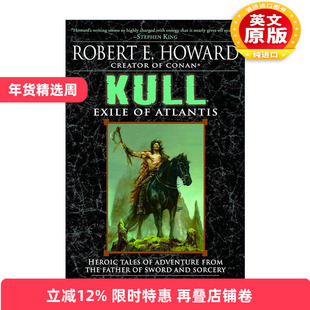 英文原版 Kull Exile of Atlantis 库尔 亚特兰蒂斯的放逐者 野蛮人柯南作者Robert E. Howard 英文版 进口英语原版书籍