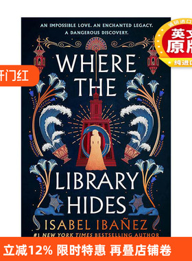 英文原版 Where the Library Hides 图书馆的隐藏之处 历史奇幻浪漫小说 Secrets of the Nile Duology系列2 Isabel Ibanez英文版