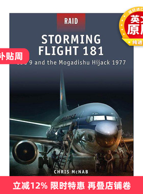 英文原版 Storming Flight 181 汉莎航空181劫机事件 德国GSG-9特种小组突袭1977 战争突袭系列 英文版 进口英语原版书籍