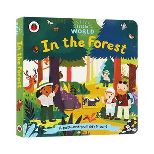 the 进口英语原版 Little 书籍儿童全英语书 英文版 World 小小世界：在森林 英文原版 Forest