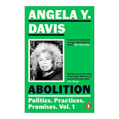 英文原版 Abolition Politics Practices Promises Vol.1 安吉拉·卡特 废除主义非虚构文集访谈集 卷一 英文版 进口英语原版书籍