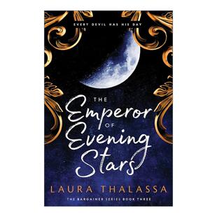 Evening 2.5 The Thalassa 书籍 英文原版 Laura Stars Emperor 交易者系列2.5 暮星之王 Bargainer 进口英语原版 奇幻小说