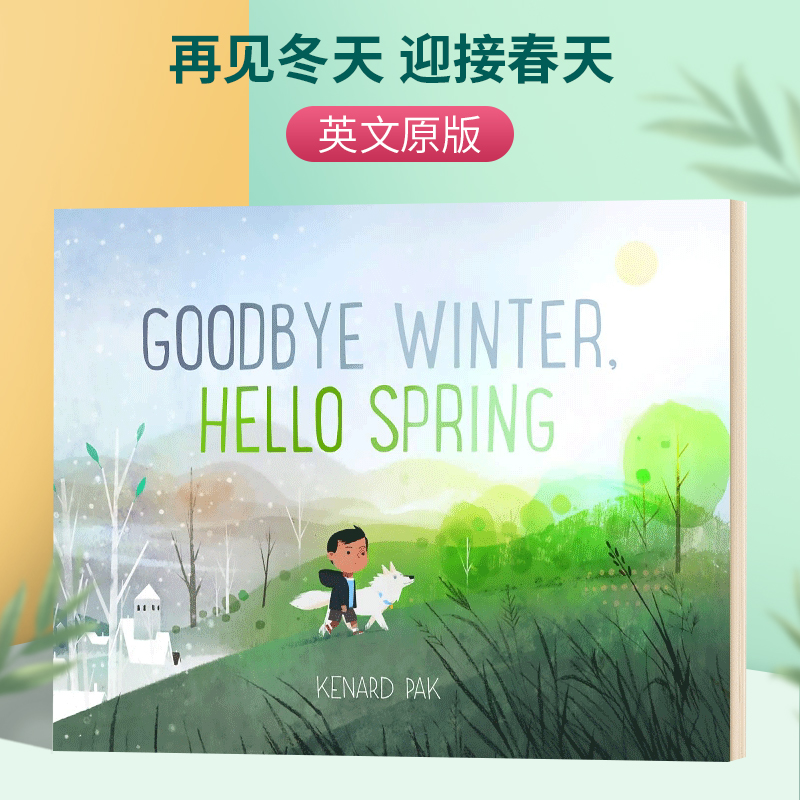 英文原版 精装 Goodbye Winter Hello Spring 再见冬天 迎接春天 春天 探索自然 亲子绘本 英文版儿童全英语书