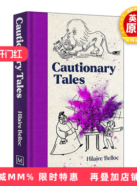 英文原版 Cautionary Tales by Hilaire Belloc 警世故事 精装麦克米伦收藏馆系列 英文版 进口英语原版书籍