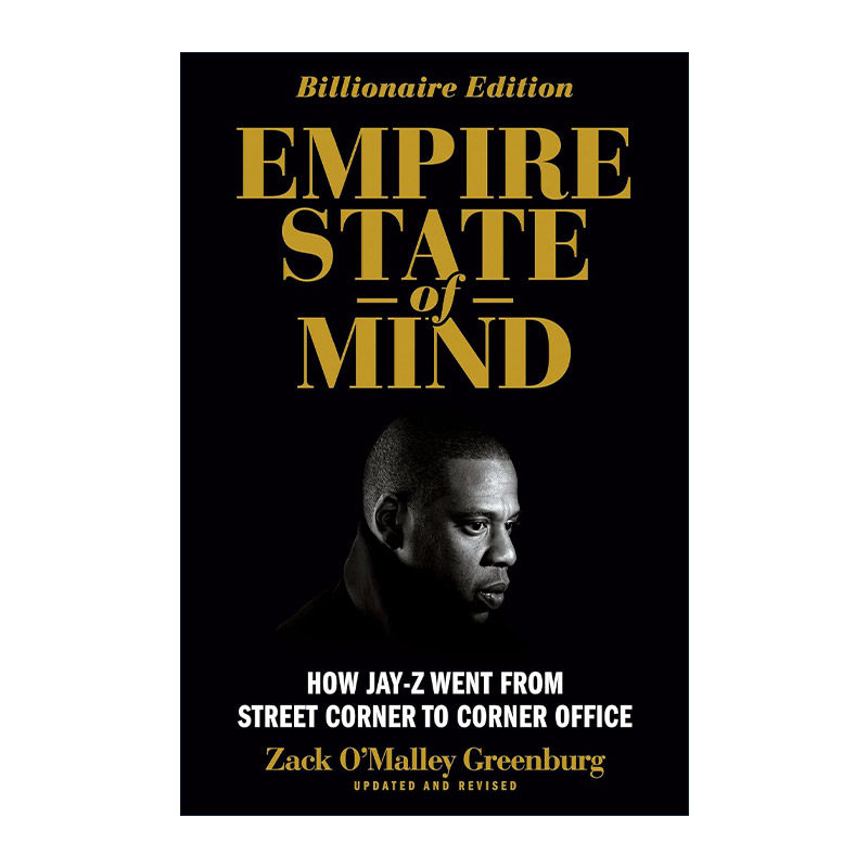 英文原版 Empire State of Mind Revised 精神帝国 Jay Z如何从街角走向街角办公室 修订版 传记 Zack O'Malley Greenburg 英文版
