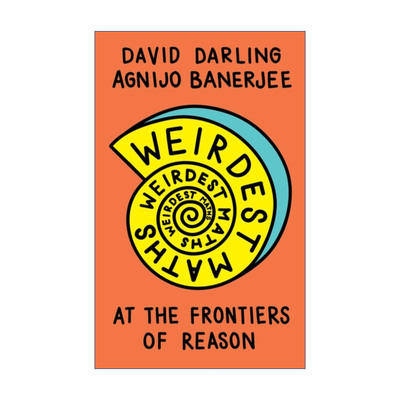 英文原版 Weirdest Maths 奇怪的数学 在理性的前沿 戴维·达林 英文版 进口英语原版书籍