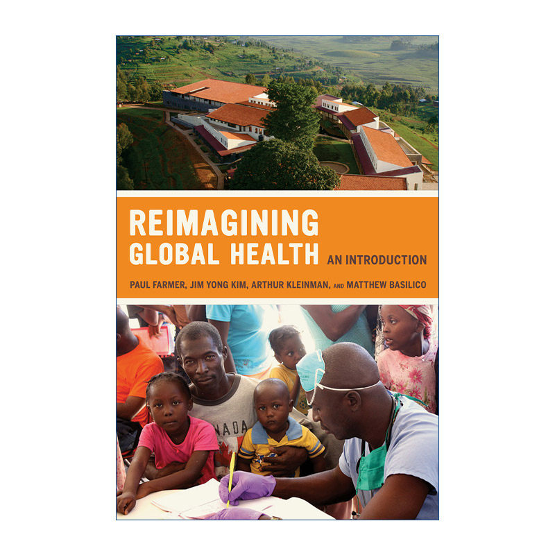 英文原版 Reimagining Global Health 重新想象全球健康 导论 哈佛大学教授Paul Farmer 英文版 进口英语原版书籍