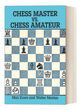 英文原版 Chess Master vs. Chess Amateur 国际象棋大师与业余爱好者 英文版 进口英语原版书籍