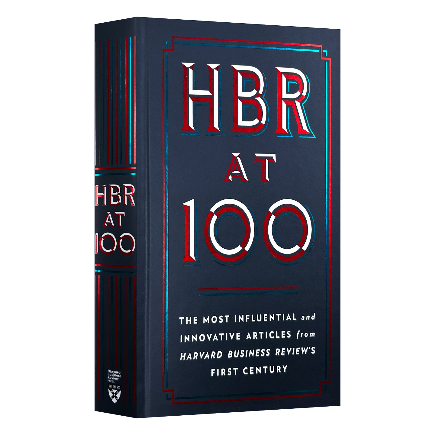 英文原版 HBR at 100 The Most Influential and Innovative Articles from Harvard Business Review's First Century 哈佛商业