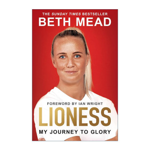 雌狮 Lioness Glory 英文原版 我 进口英语原版 Journey 英文版 书籍 荣耀之旅 女足贝丝米德传记