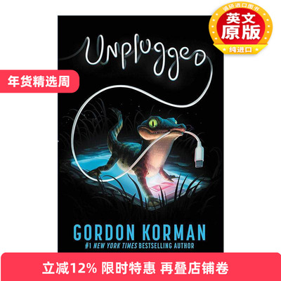英文原版 Unplugged 没有电的生活 问题儿童的教育小说 戈登·科曼 英文版 进口英语原版书籍