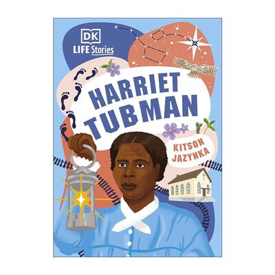 英文原版 DK Life Stories Harriet Tubman DK生活故事 哈莉特·塔布曼 美国废奴主义 女性主义者 精装 英文版 进口英语原版书籍