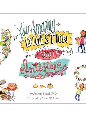 英文原版 Your Amazing Digestion from Mouth Through Intestine 惊人的消化能力 从口腔到肠道 精装儿童科普绘本 进口英语书籍