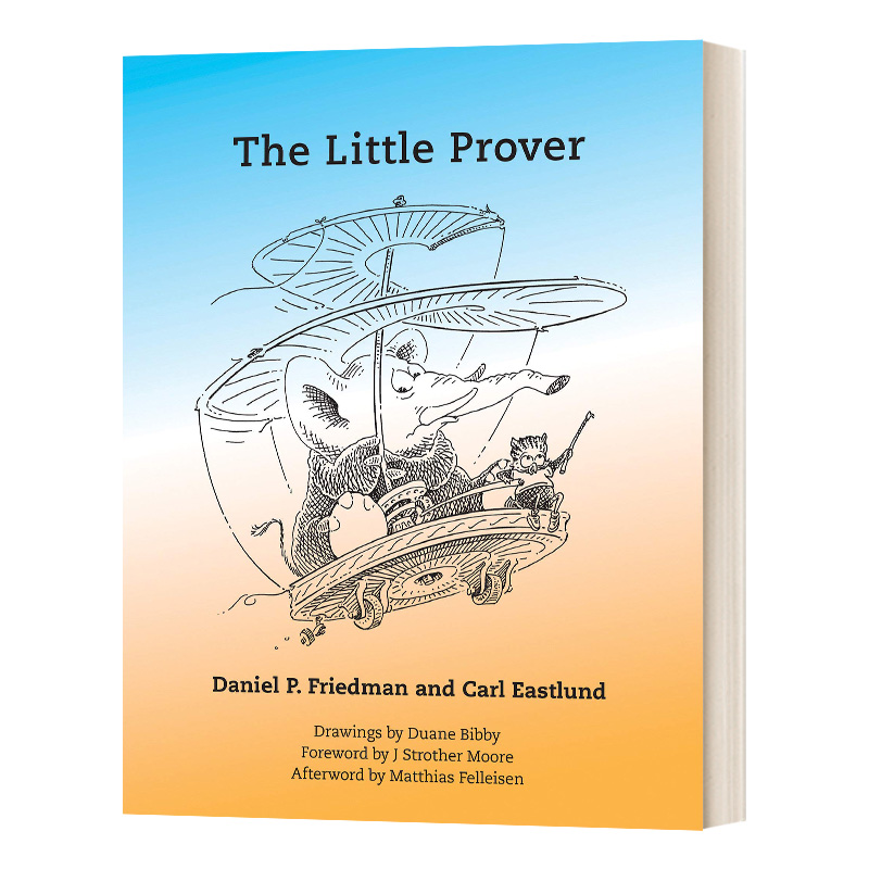 英文原版 The Little Prover 面向scheme程序员的数学归纳法简介 英文版 进口英语原版书籍