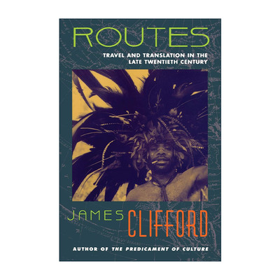英文原版 Routes 路径 20世纪晚期的旅行与翻译 英文版 进口英语原版书籍