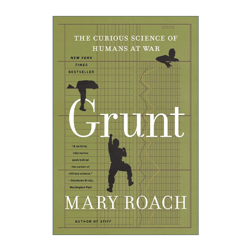 英文原版 Grunt 不为人知的敌人 科学家如何面对战争中的另类杀手 玛丽?罗琦Mary Roach 英文版 进口英语原版书籍