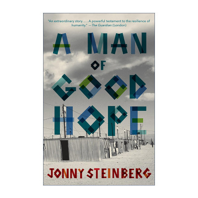 英文原版 A Man of Good Hope 充满希望的人 传记 牛津大学非洲研究教授Jonny Steinberg 英文版 进口英语原版书籍