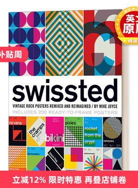 英文原版 Swissted Vintage Rock Posters Remixed and Reimagined Swissted 复古摇滚海报的混合和重新想象 英文版 进口英语书籍
