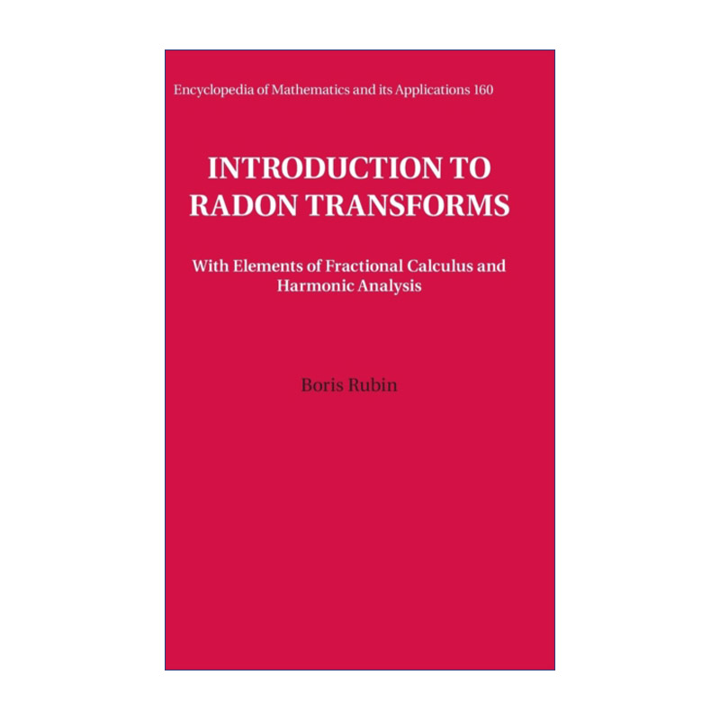 英文原版 Introduction to Radon Transforms  Radon变换导论 剑桥数学百科及应用系列 精装 英文版 进口英语原版书籍