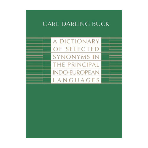 英文原版 A Dictionary of Selected Synonyms in the Principal Indo-European Languages 印欧主要语言精选同义词词典 进口书籍