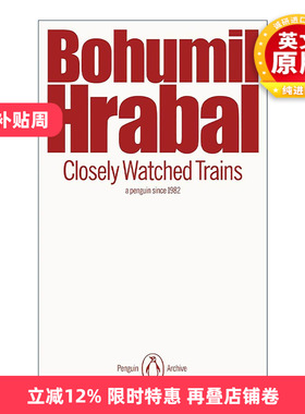 英文原版 Closely Watched Trains 严密监视的列车 赫拉巴尔 企鹅经典文学90周年纪念系列 英文版 进口英语原版书籍