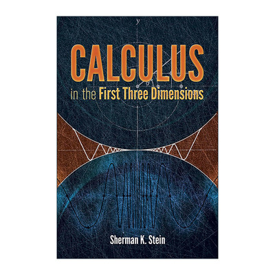 英文原版 Calculus in the First Three Dimensions 前三维微积分 加州大学数学教授Sherman K. Stein 英文版 进口英语原版书籍