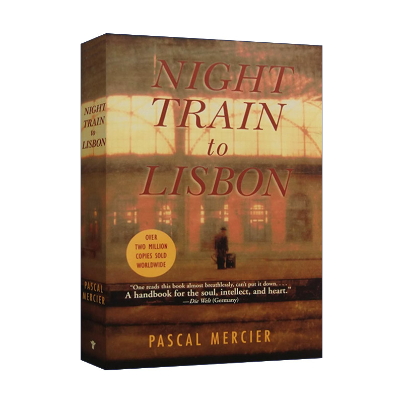 英文原版 Night Train to Lisbon 里斯本夜车 治愈一个孤独的人需要另一个孤独的人 Pascal Mercier 英文版 进口英语原版书籍