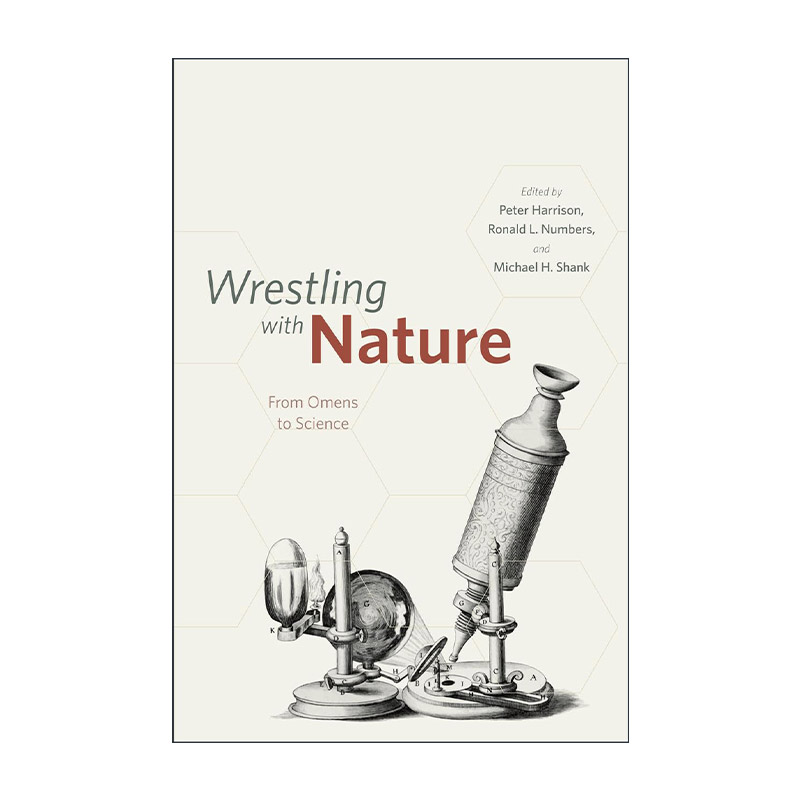 英文原版 Wrestling with Nature 与大自然角力 从预兆到科学 牛津大学教授Peter Harrison彼得·哈里森 英文版 进口英语原版书籍