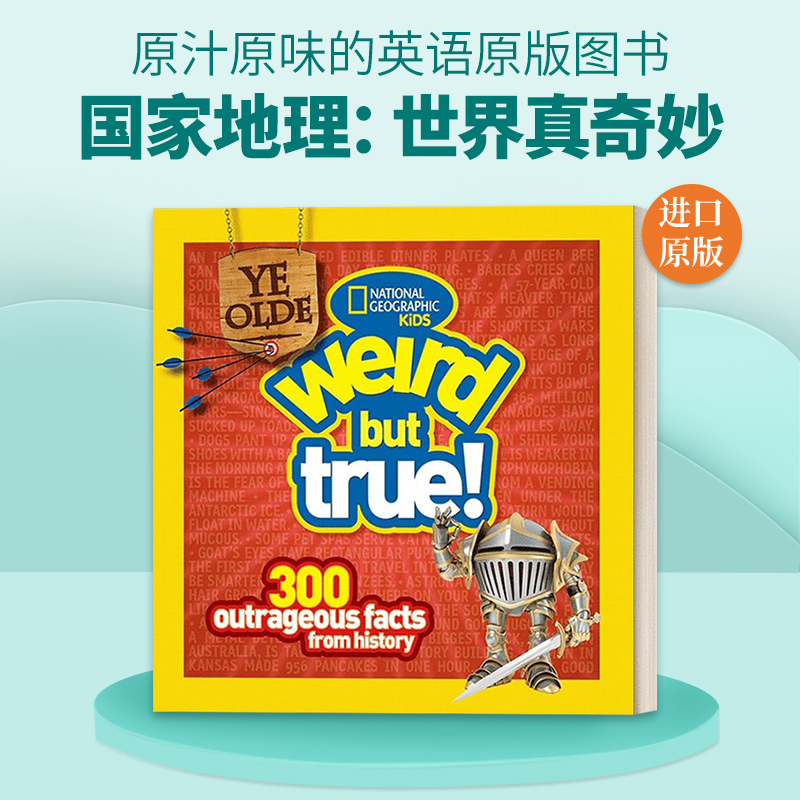 英文原版 Ye Olde Weird But True 国家地理世界真奇妙 历史上300个骇人听闻的事实 英文版 进口英语原版书籍