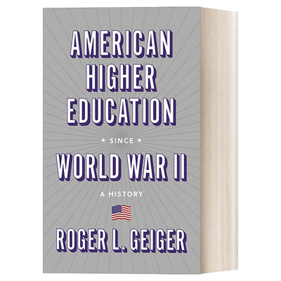 英文原版 American Higher Education since World War II 美国高等教育史 学习与文化 从学院建立到二战 英文版 进口英语原版书籍