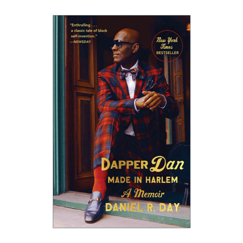 英文原版 Dapper Dan Made in Harlem 非裔美国时装设计师Dapper Dan传记 街头潮流 Daniel R. Day 英文版 进口英语原版书籍