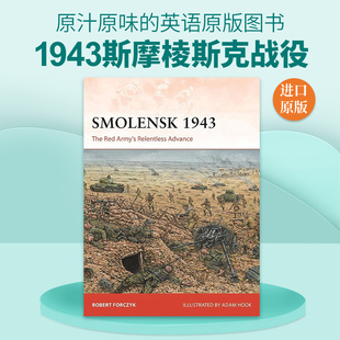 英文原版 Smolensk 1943 二战苏德1943斯摩棱斯克战役 战争历史系列 英文版 进口英语原版书籍