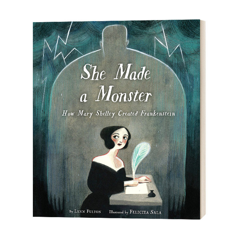英文原版 She Made a Monster 玛丽·雪莱与弗兰肯斯坦 Felicita Sala插画 精装 纽约时报年度绘本 英文版 进口英语原版书籍