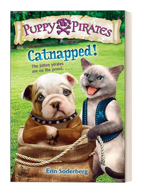 英文原版 Puppy Pirates03 Catnapped 小狗海盗系列03 被猫绑架了 儿童动作冒险章节桥梁故事书 Erin Soderberg 英文版 进口英语书