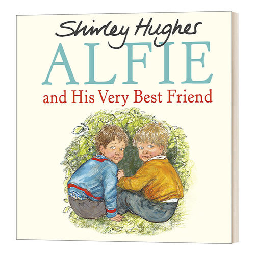英文原版绘本 Alfie and His Very Best Friend 艾尔菲和他最好的朋友 雪莉·休斯绘本 Shirley Hughes 英文版 进口英语原版书籍