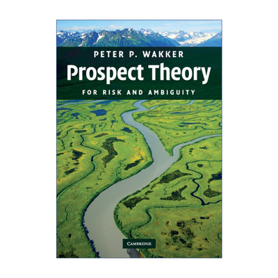 英文原版 Prospect Theory 前景理论 风险与歧义 Peter P. Wakker 英文版 进口英语原版书籍