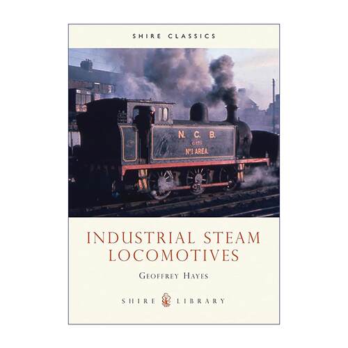 英文原版 Industrial Steam Locomotives 工业蒸汽机车 历史图册 铁路史 英国工业考古 英文版 进口英语原版书籍