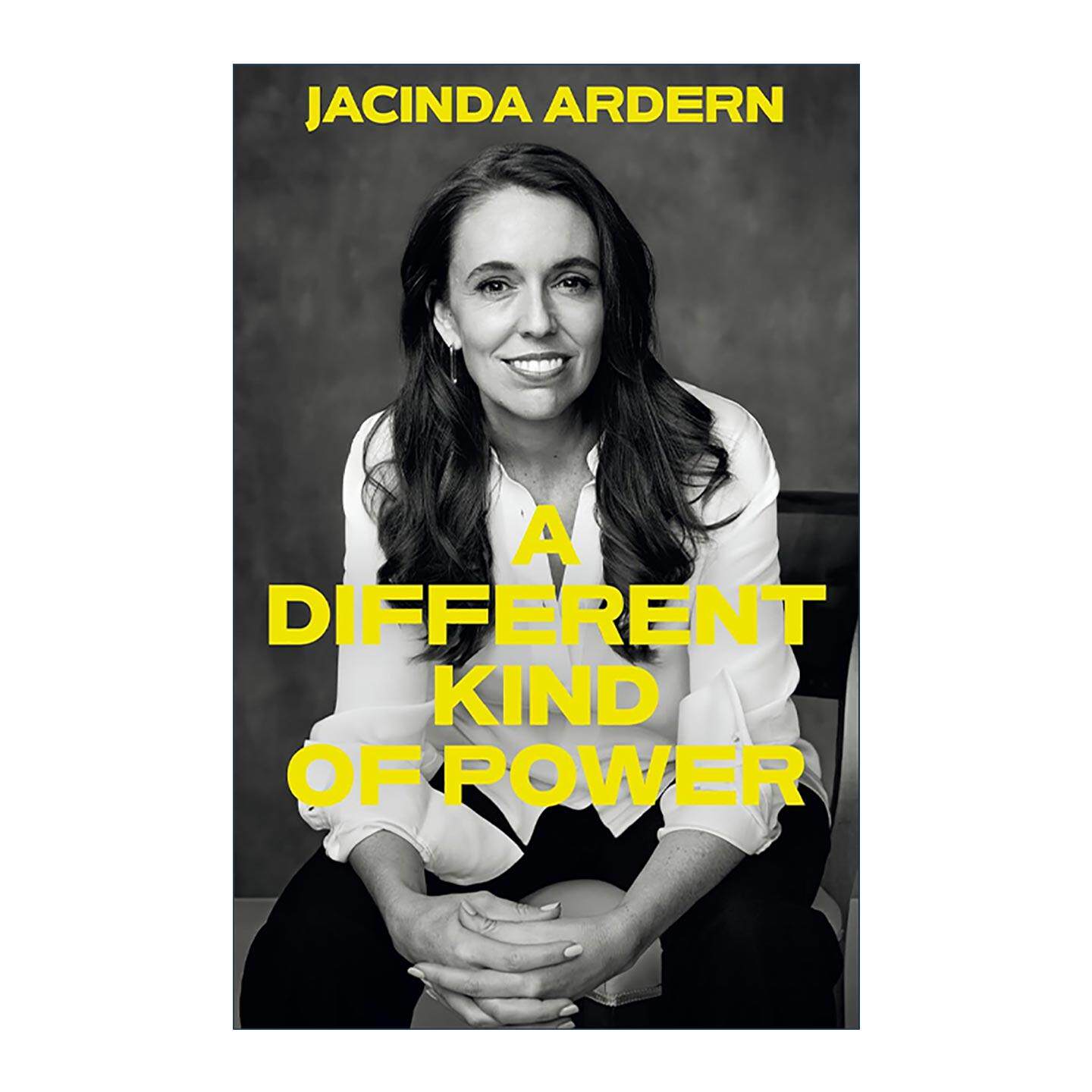 英文原版 A Different Kind of Power 不同种类的力量 杰辛达·阿德恩自传回忆录 新西兰前总理 英文版 进口英语原版书籍