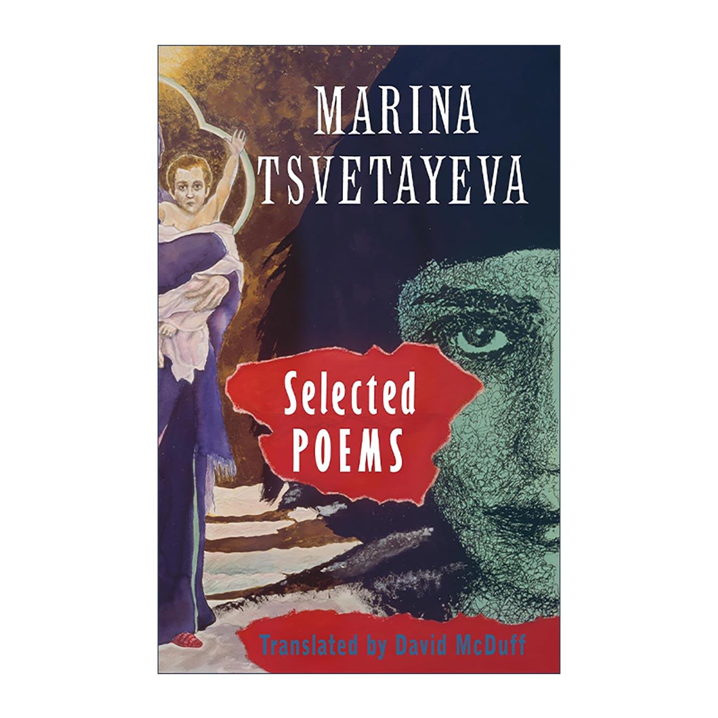 英文原版 Selected Poems 玛琳娜·茨维塔耶娃诗歌选集 俄罗斯四大诗人之一 英文版 进口英语原版书籍