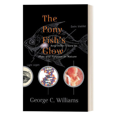 英文原版 The Pony Fish's Glow 谁是造物主 自然界计划和目的新识 科学大师佳作系列 英文版 进口英语原版书籍