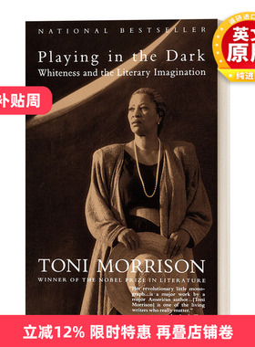 英文原版 Playing in the Dark 在黑暗中弹奏 白色与文学想象 Toni Morrison托妮·莫里森 英文版 进口英语原版书籍
