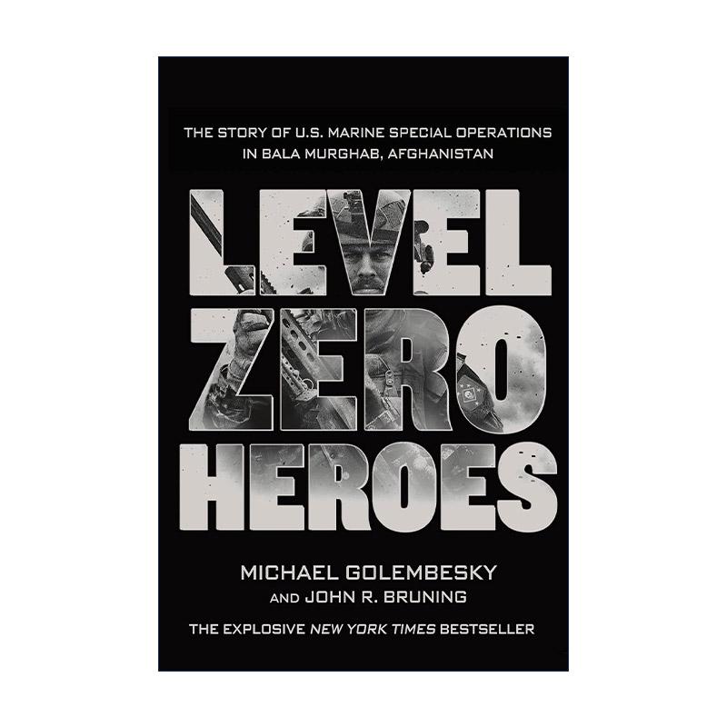 英文原版 Level Zero Heroes 零级英雄 美国海军陆战队在巴拉穆加布的故事 英文版 进口英语原版书籍