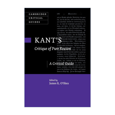 英文原版 Kant's  Critique of Pure Reason 康德 纯粹理性批判 剑桥批评导读系列 英文版 进口英语原版书籍