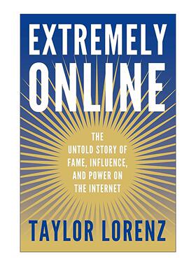 英文原版 Extremely Online 极度在线 网红 流量与权力的隐秘史 英文版 进口英语原版书籍
