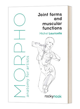 英文原版 Morpho Joint Forms and Muscular Functions 艺术家解剖学 关节形式和肌肉功能 英文版 进口英语原版书籍
